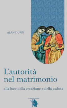 L'autorità nel matrimonio alla luce della creazione e della caduta