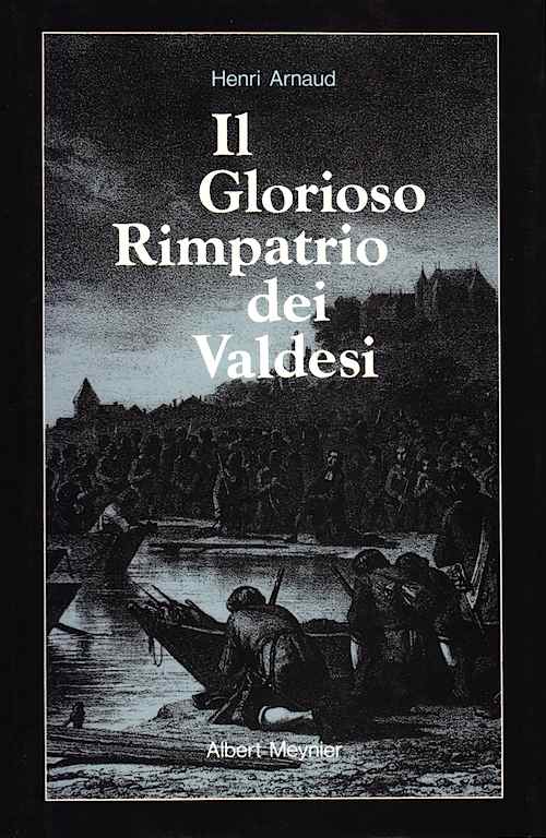 Il glorioso rimpatrio dei Valdesi