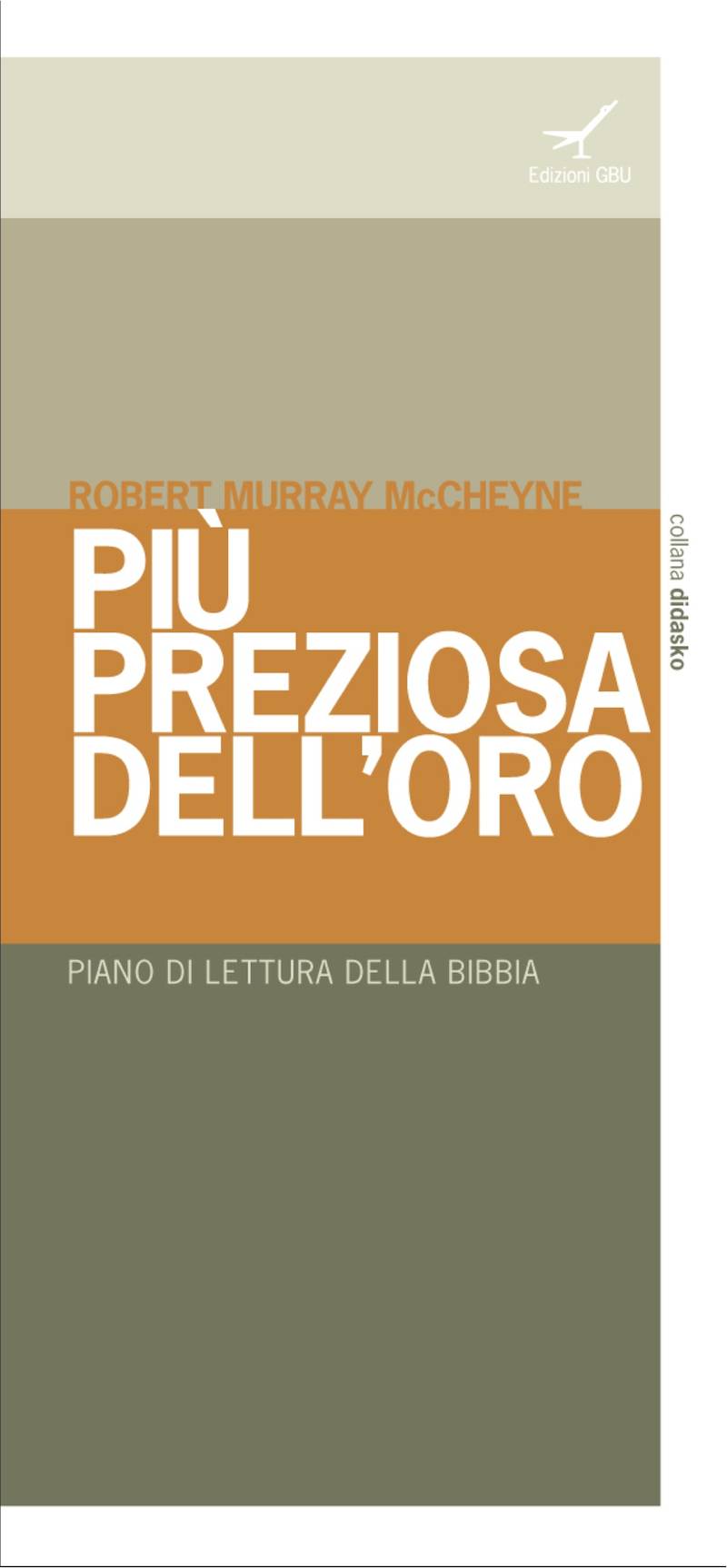 Più preziosa dell'oro - Piano di lettura della Bibbia