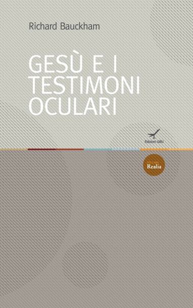Gesù e i testimoni oculari