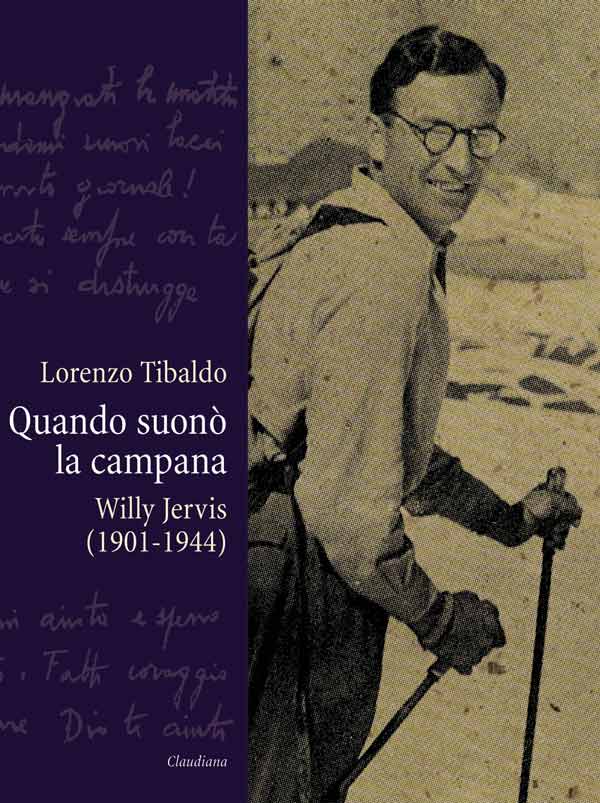 Quando suonò la campana - Willy Jervis (1901-1944)