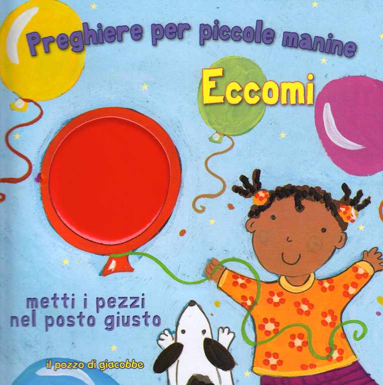 Eccomi - Libro illustrato con forme da incastrare e toccare