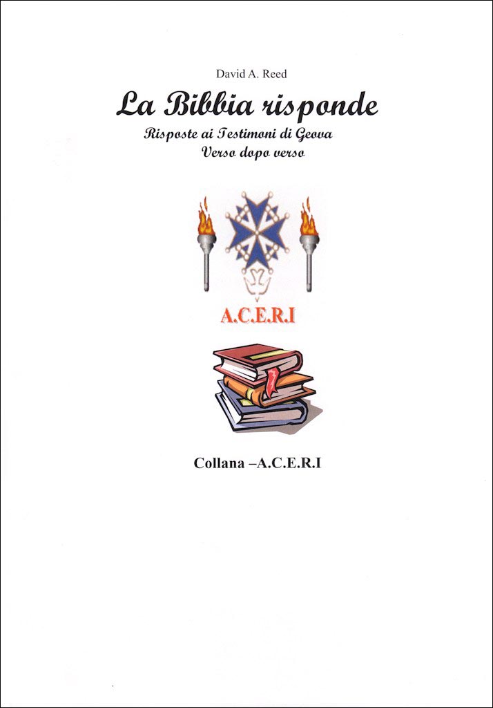 La Bibbia risponde - Risposte ai Testimoni di Geova verso dopo verso