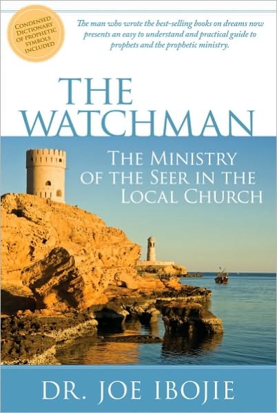 The watchman - The ministry of the seer in the local church