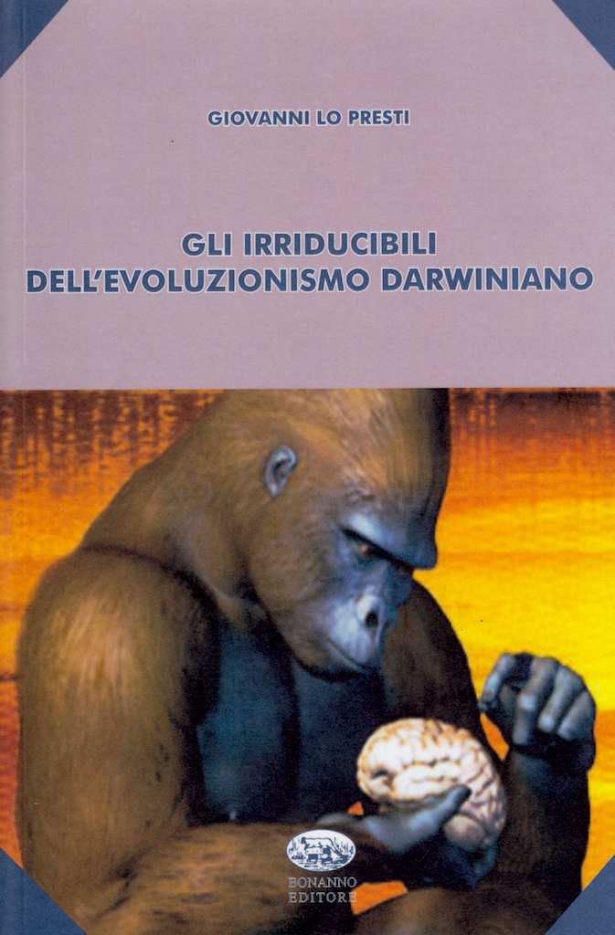 Gli irriducibili dell'evoluzionismo darwiniano
