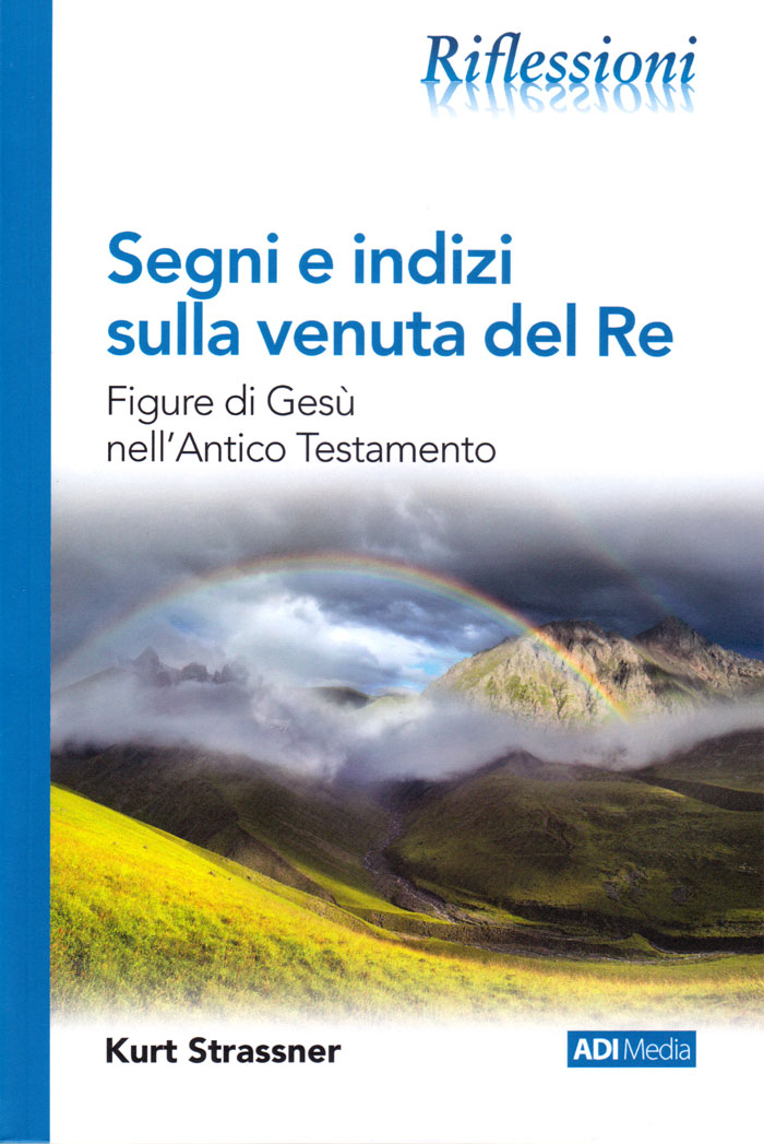 Segni e indizi sulla venuta del Re