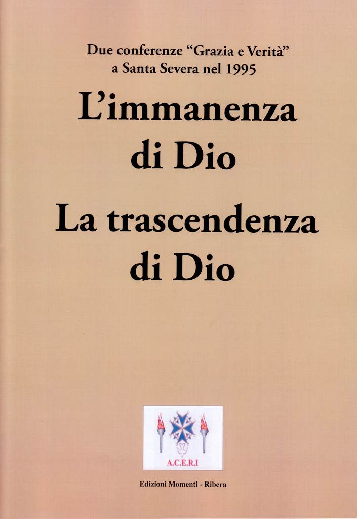 L'immanenza di Dio - La trascendenza di Dio