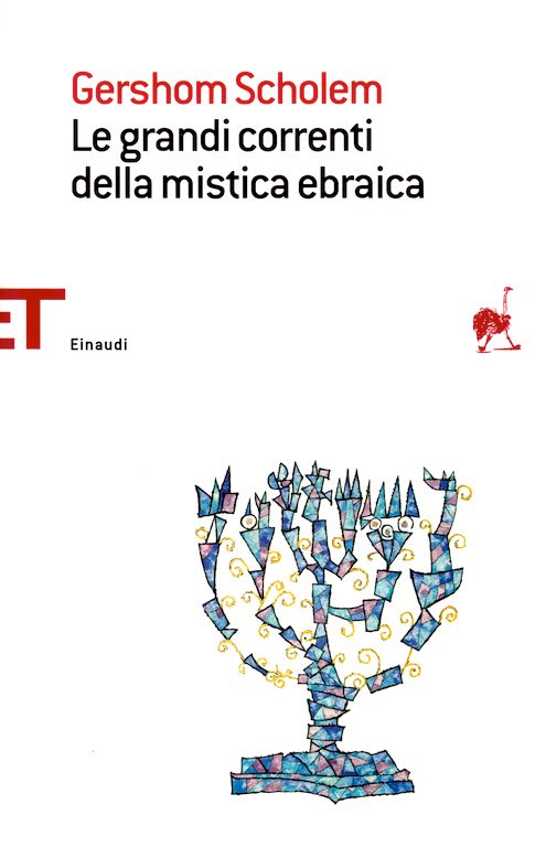 Le grandi correnti della mistica ebraica