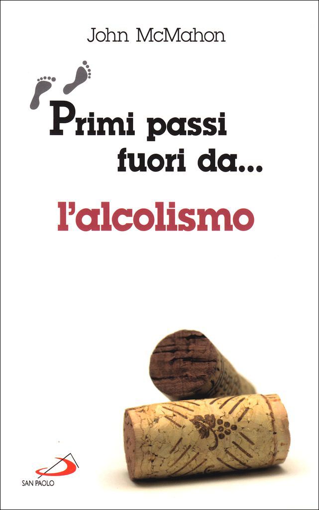 Primi passi fuori da... l'alcolismo