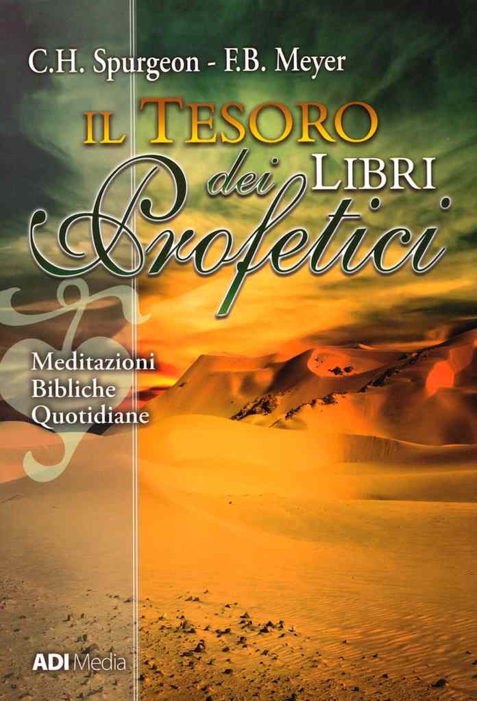 Il tesoro dei libri profetici - Meditazioni Bibliche Quotidiane
