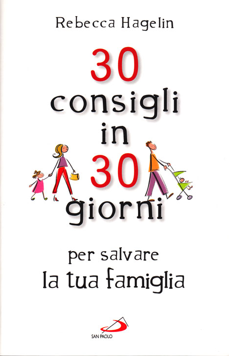 30 consigli in 30 giorni per salvare la tua famiglia