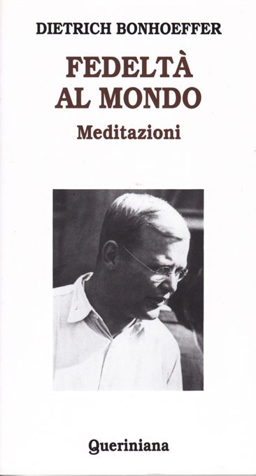 Fedeltà al mondo - Meditazioni