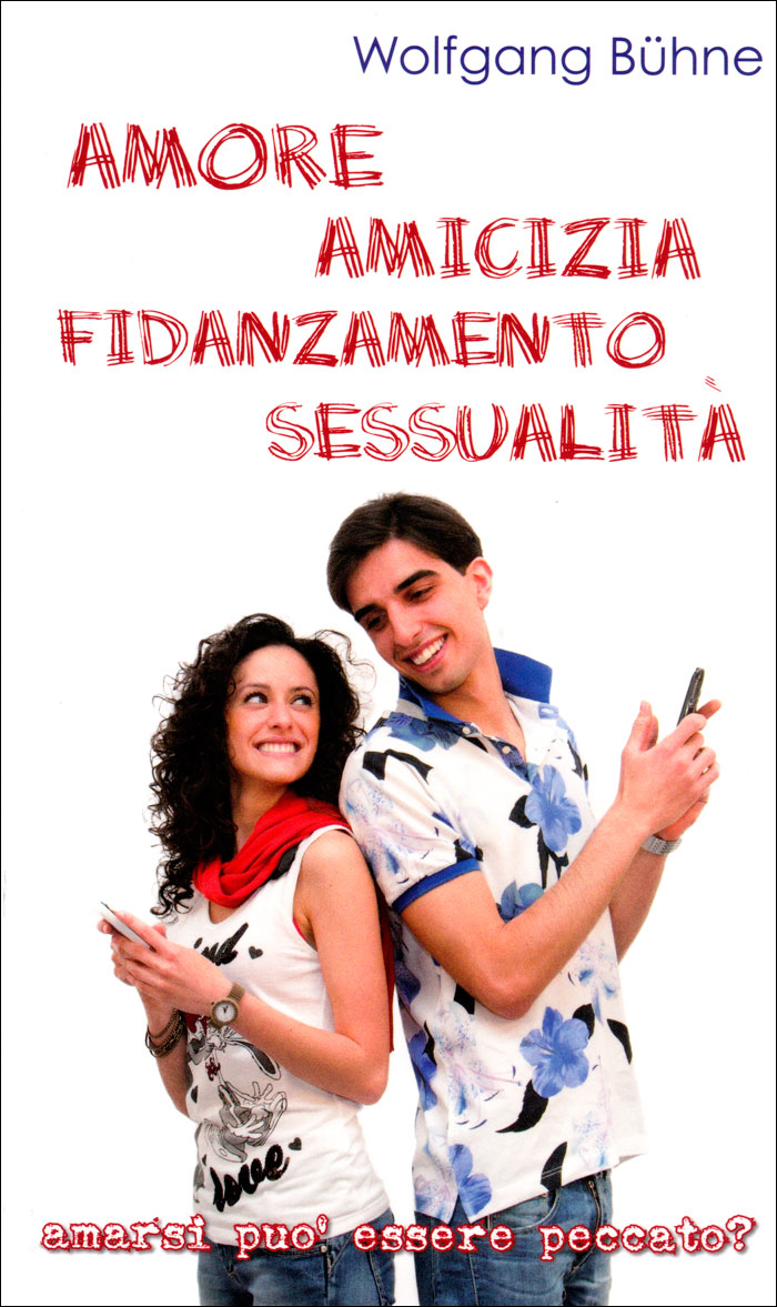 Amore Amicizia Fidanzamento Sessualità