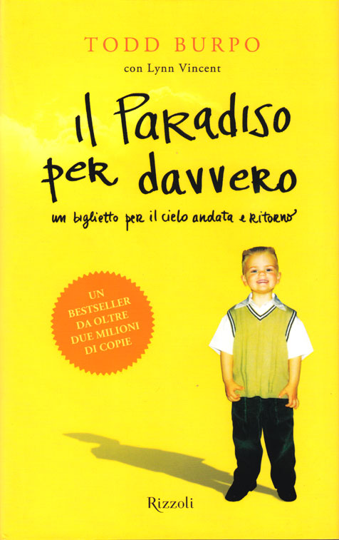 Il Paradiso per davvero - Un biglietto per il cielo andata e ritorno