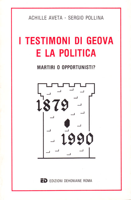 I testimoni di Geova e la politica - Martiri o opportunisti?