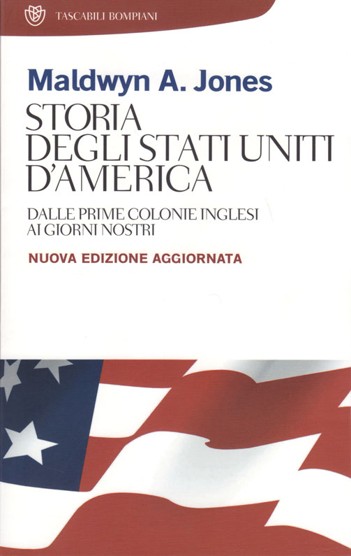 Storia degli Stati Uniti d'America - Nuova Edizione Aggiornata