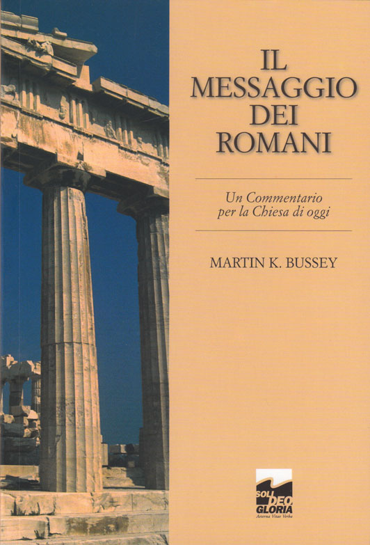 Il messaggio dei romani - un commentario per la Chiesa di oggi