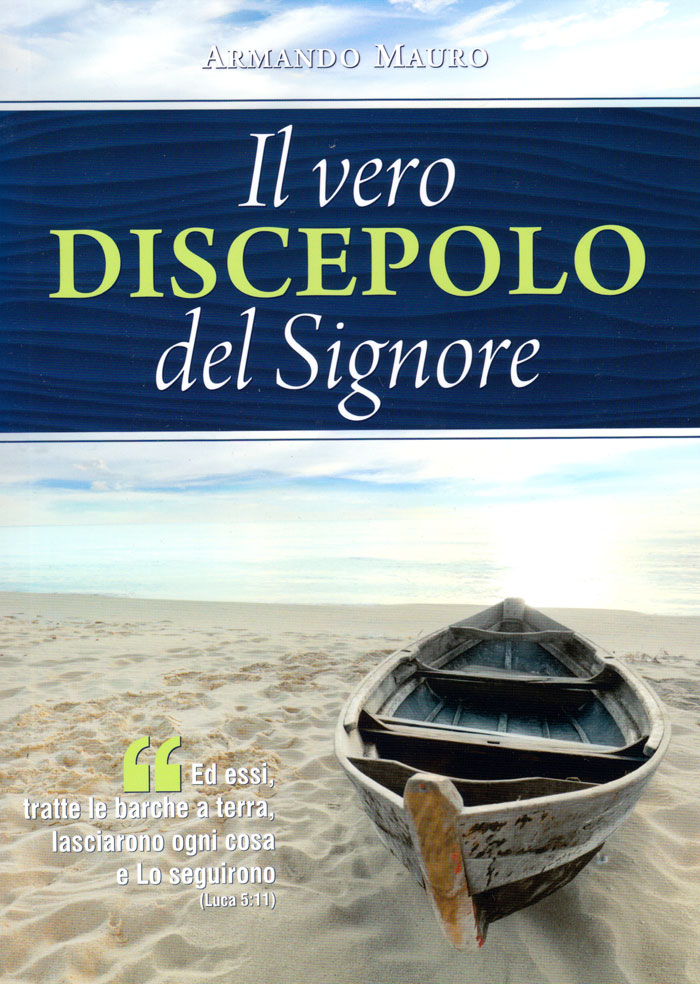 Il vero discepolo del Signore