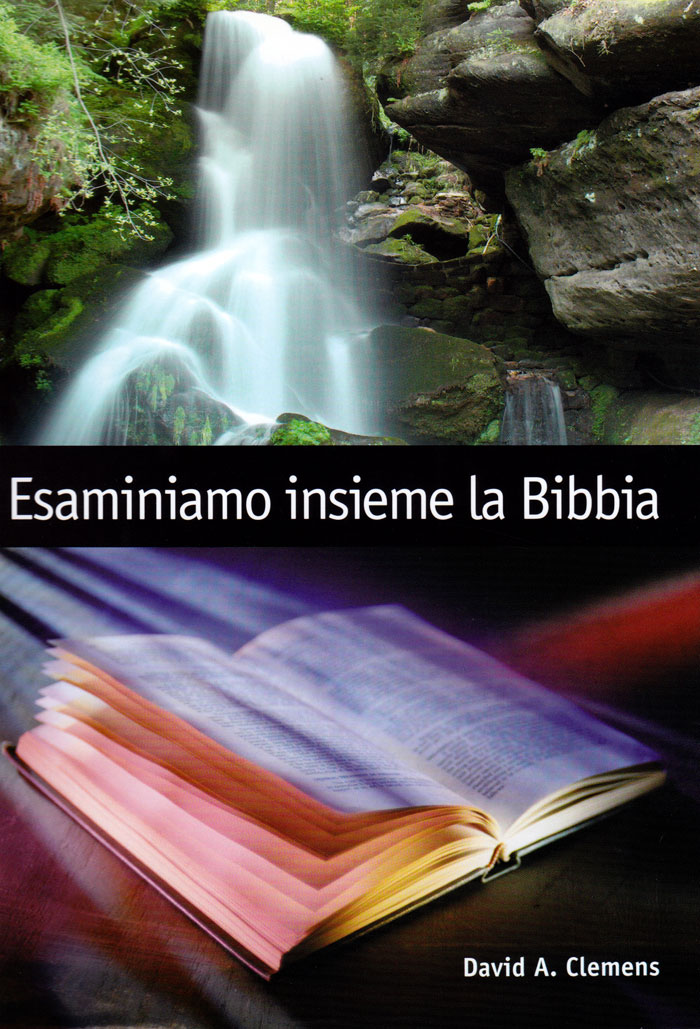 Esaminiamo insieme la Bibbia