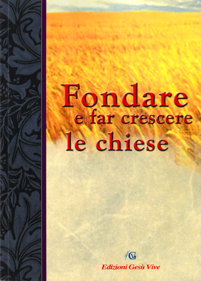 Fondare e far crescere le chiese