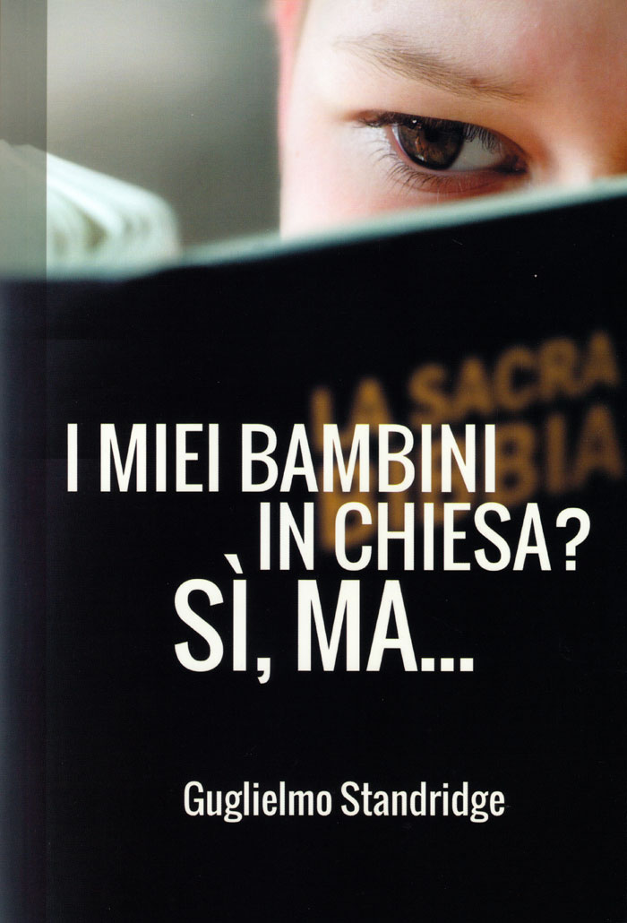 I miei bambini in chiesa? Sì, ma...