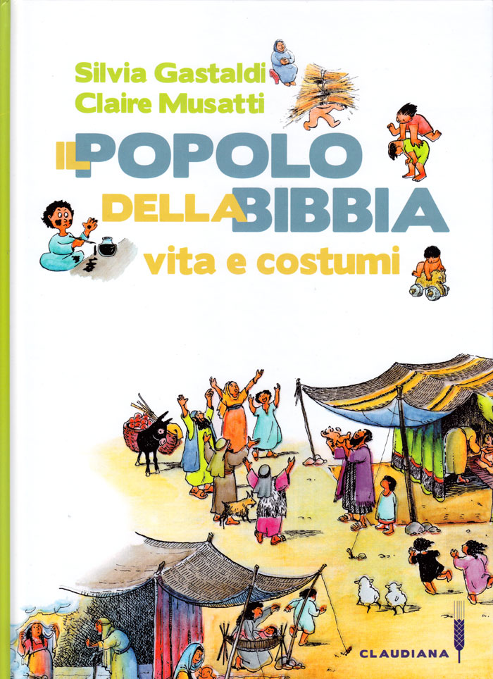Il popolo della Bibbia vita e costumi