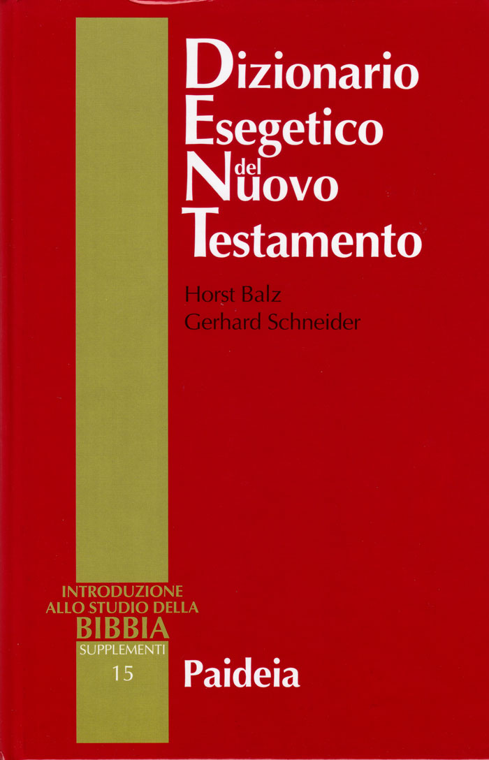 Dizionario Esegetico del Nuovo Testamento Unico Volume