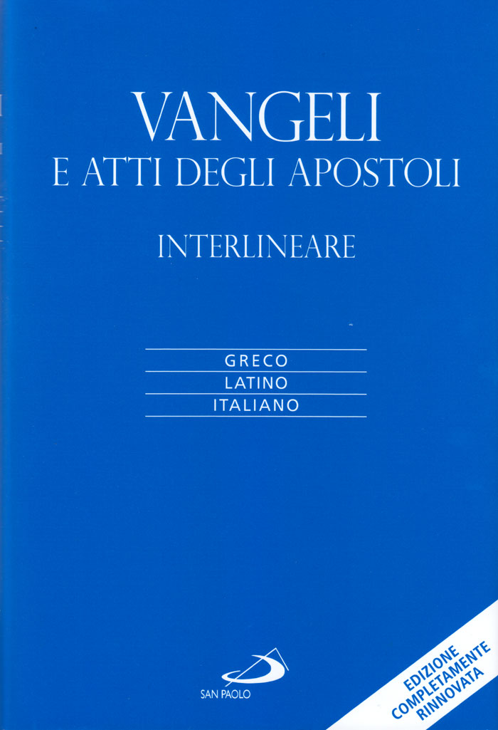 Vangeli e Atti degli Apostoli Interlineare