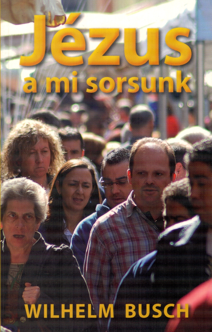 Jézus a mi sorsunk
