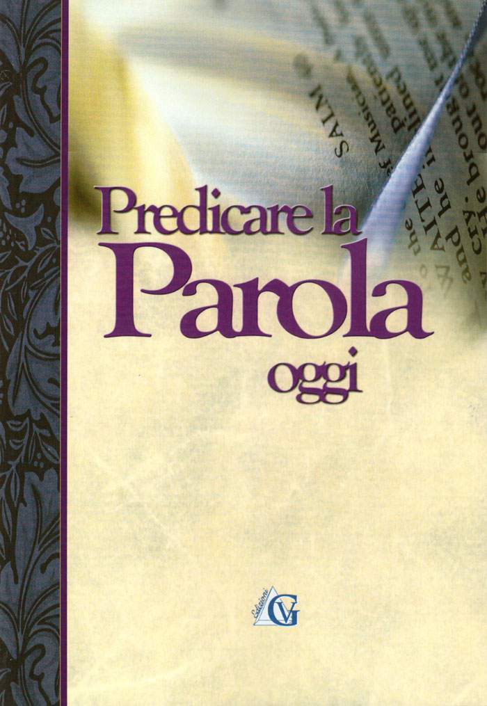 Predicare la Parola oggi