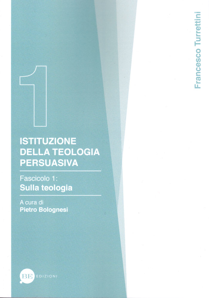Istituzione della teologia persuasiva Vol. 1