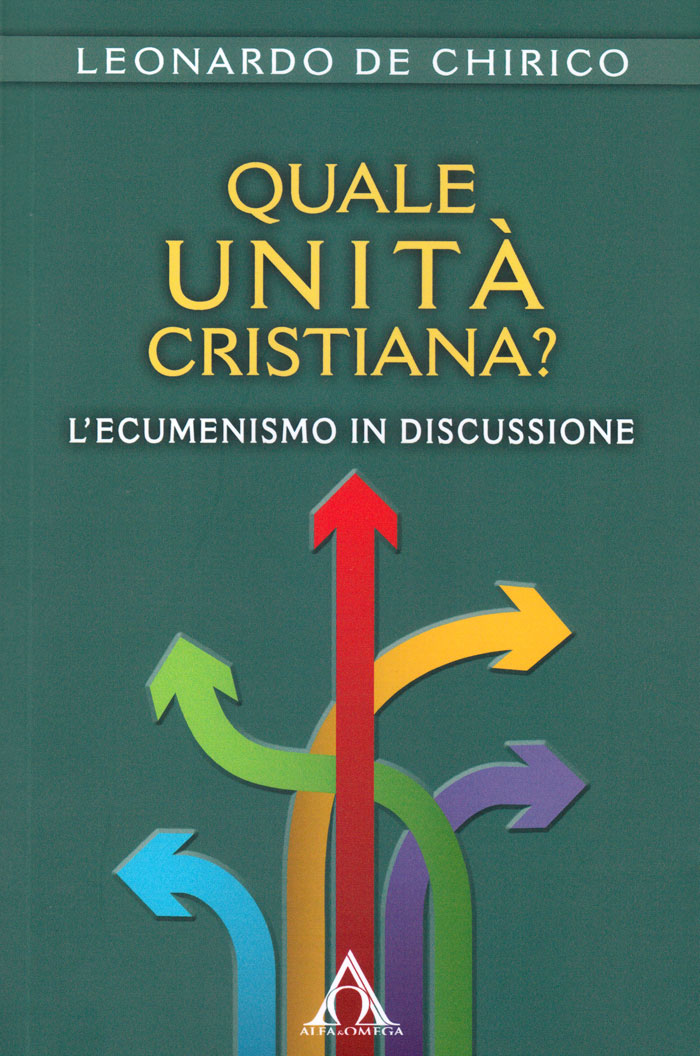 Quale unità cristiana?