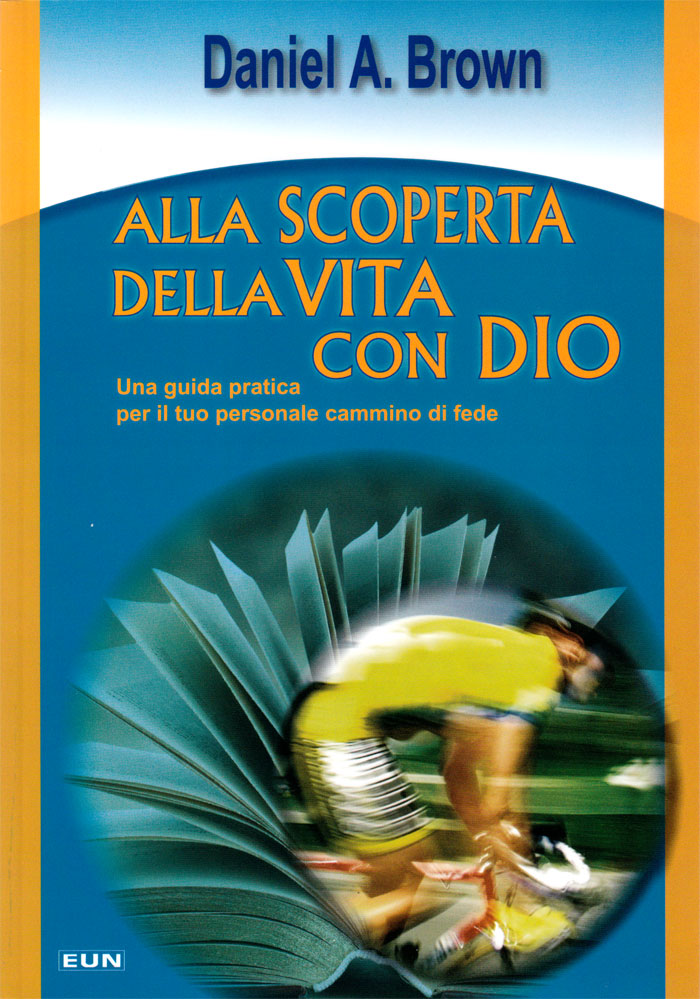 Alla scoperta della vita con Dio