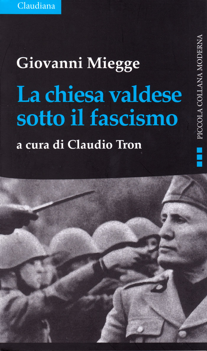 La Chiesa Valdese sotto il Fascismo