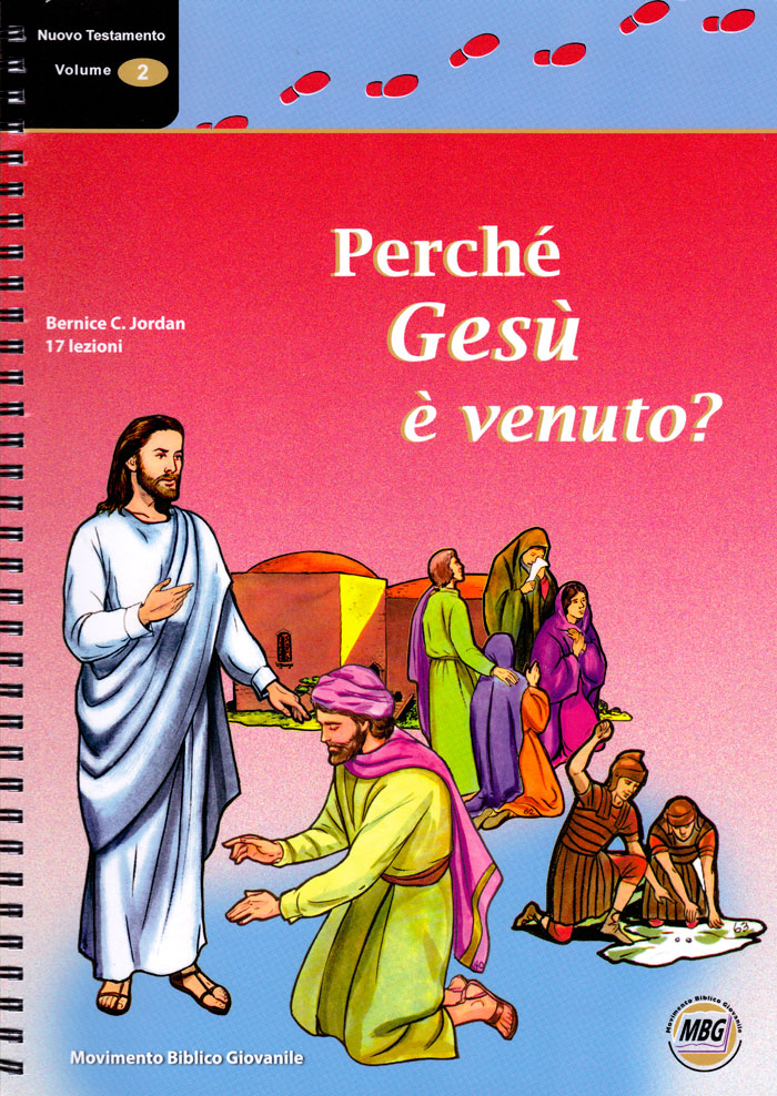 Perchè Gesù è venuto?
