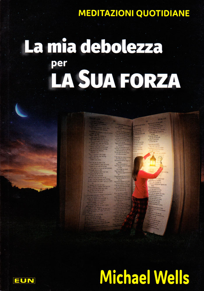 La mia debolezza per la sua forza