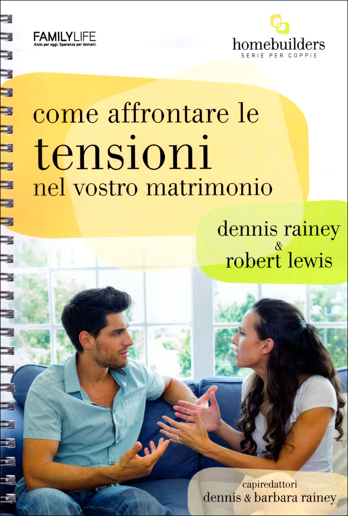Come affrontare le tensioni nel vostro matrimonio