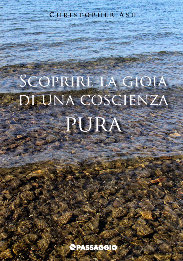 Scoprire la gioia di una coscienza pura