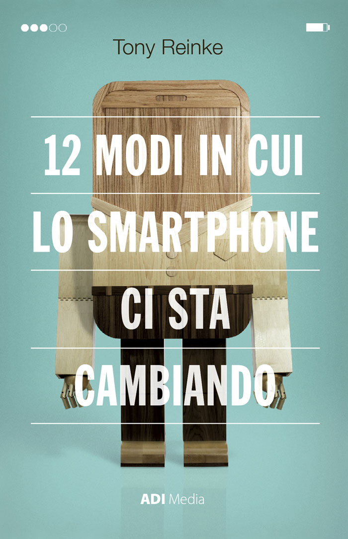 12 modi in cui lo smartphone ci sta cambiando