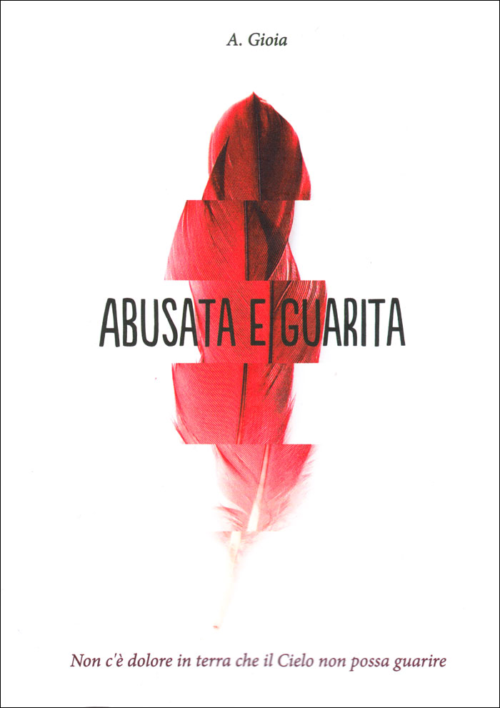Abusata e guarita