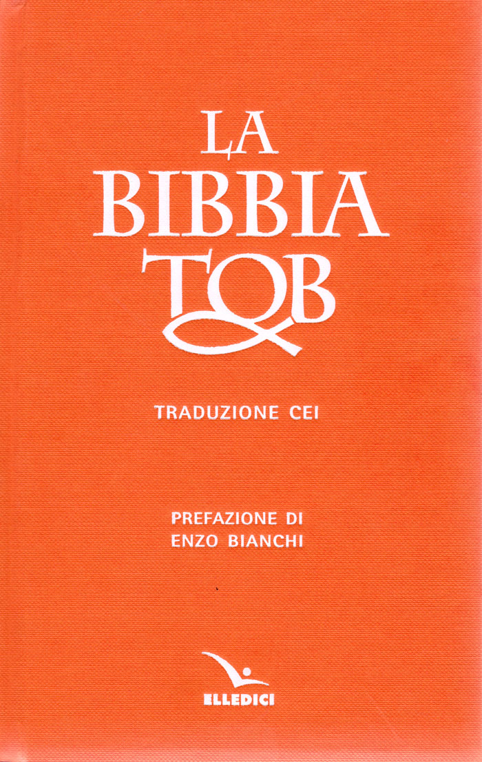 La Bibbia Tob - Nuova traduzione Cei