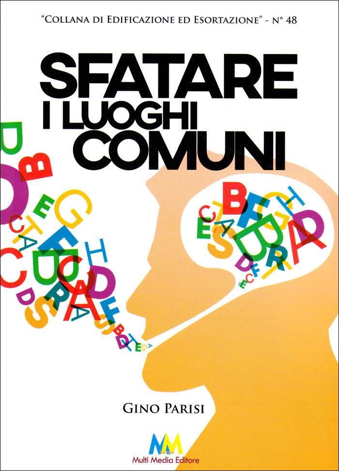 Sfatare i luoghi comuni