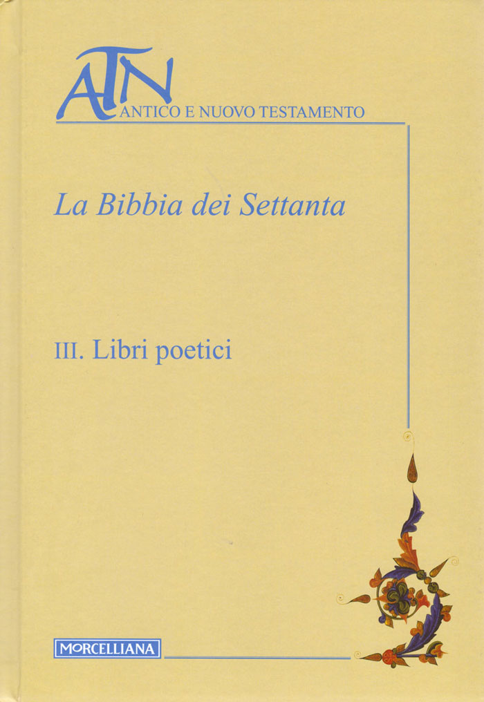 La Bibbia dei Settanta vol. III