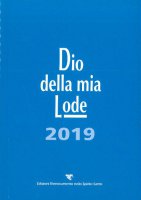 Dio della mia lode