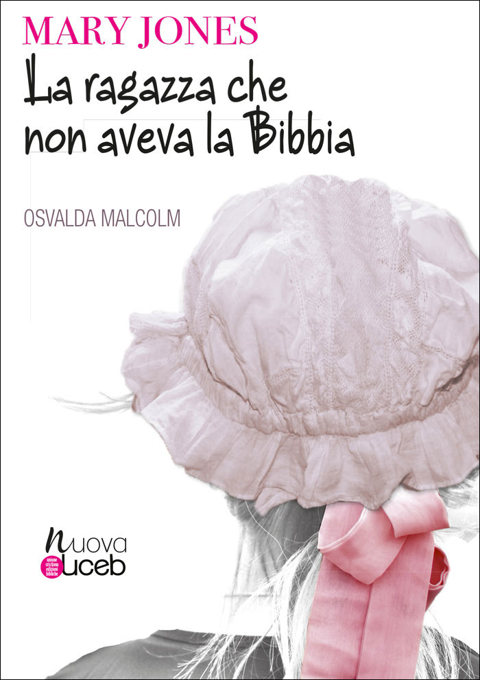 Mary Jones - La ragazza che non aveva la Bibbia