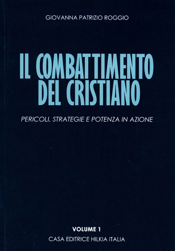 Il combattimento del cristiano Volume 1