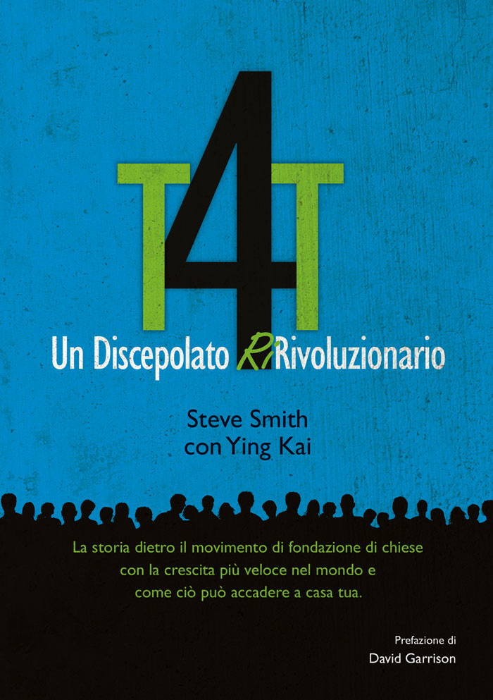 T4T: Un discepolato Ri-Rivoluzionario