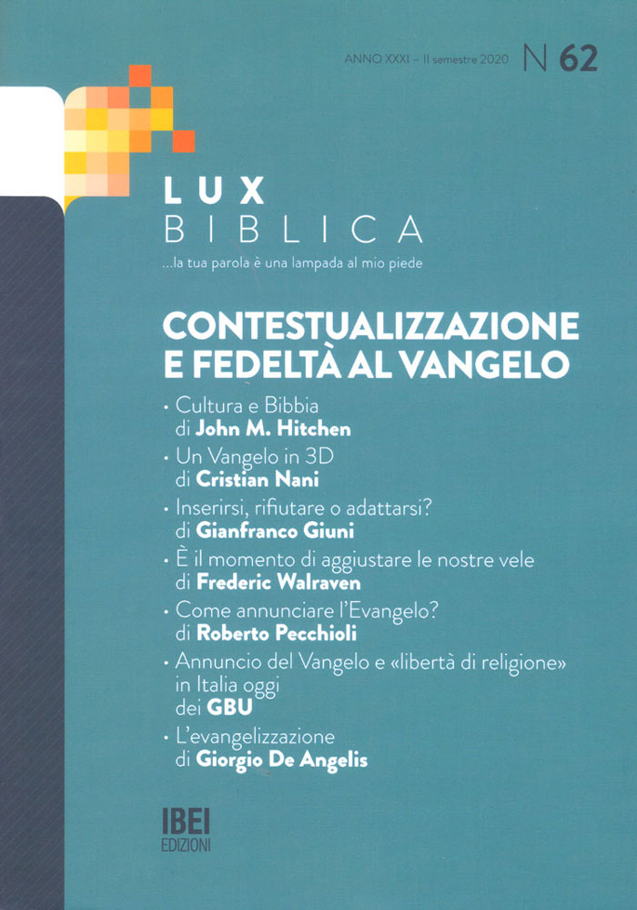 Contestualizzazione e fedeltà al Vangelo Lux Biblica - n° 62
