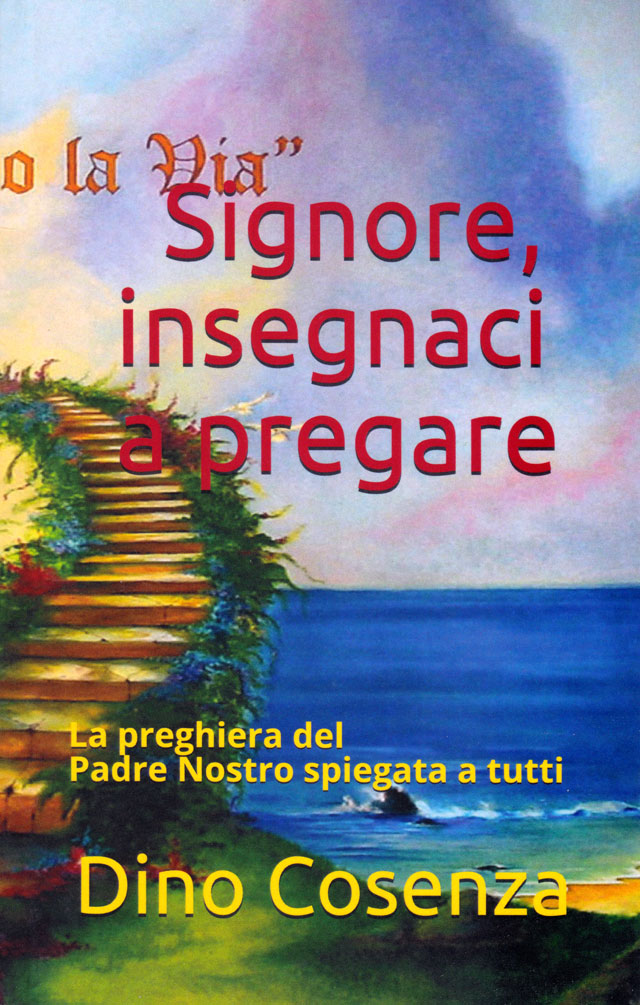 Signore, insegnaci a pregare