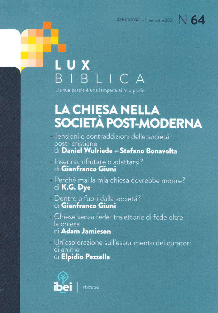 La chiesa nella società post-moderna Lux Biblica - n° 64
